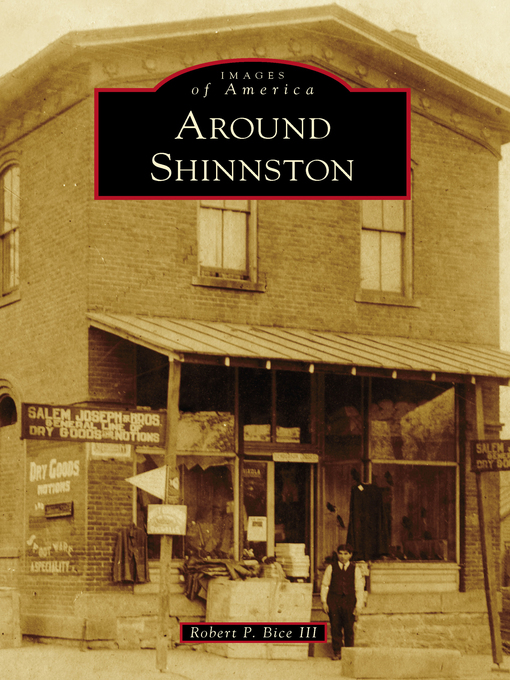 Title details for Around Shinnston by Robert P. Bice III - Available